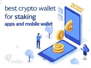 best crypto wallet for staking 2022 | apps and mobile wallet