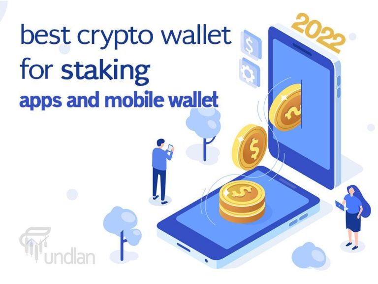 best crypto wallet for staking 2022 | apps and mobile wallet