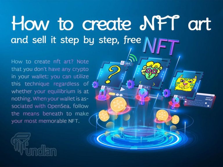 How to create NFT art and sell it?