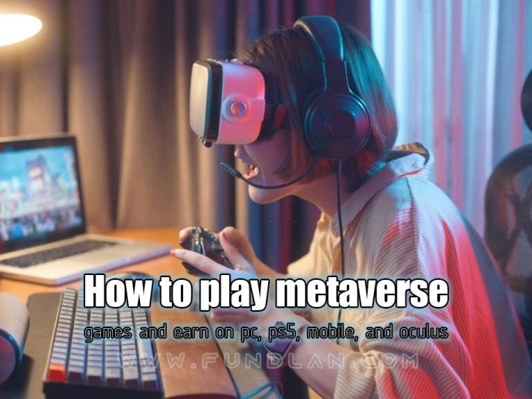 How to play metaverse games?