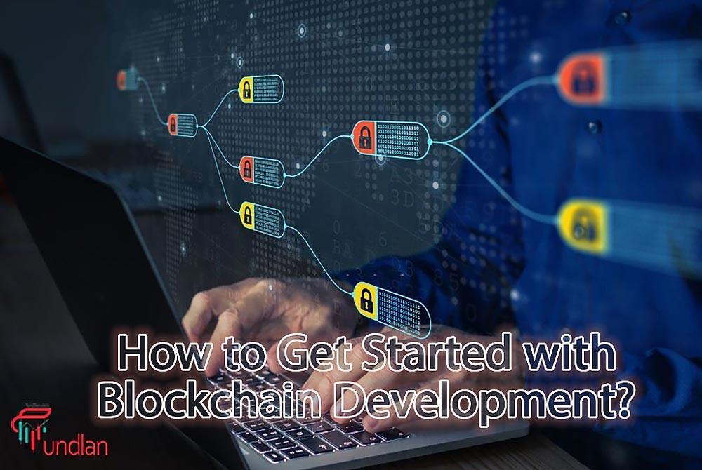 How to Get Started with Blockchain Development?