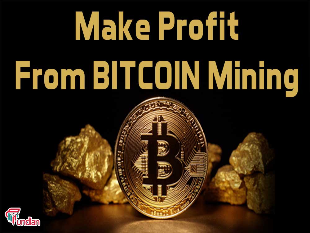 How to profit from bitcoin mining?