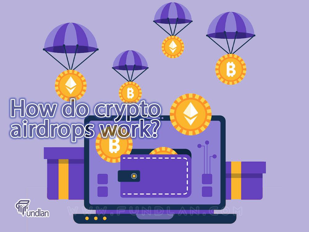 How do crypto airdrops work?