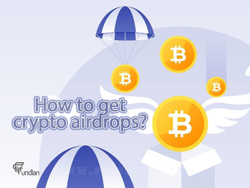 How to get crypto airdrops?