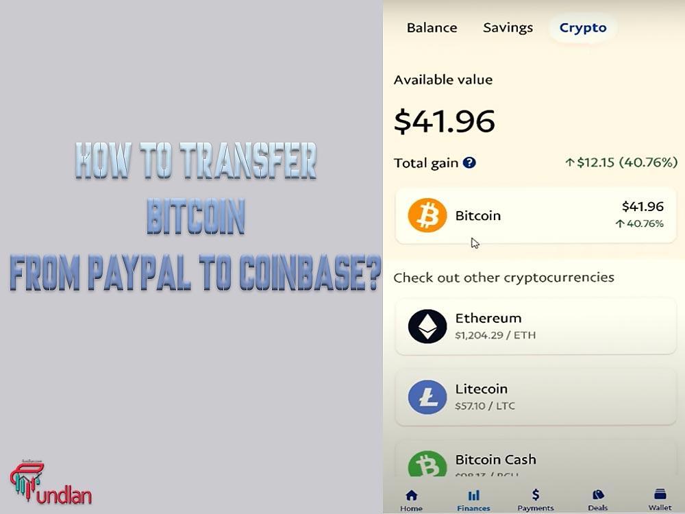How to transfer Bitcoin from PayPal to Coinbase?