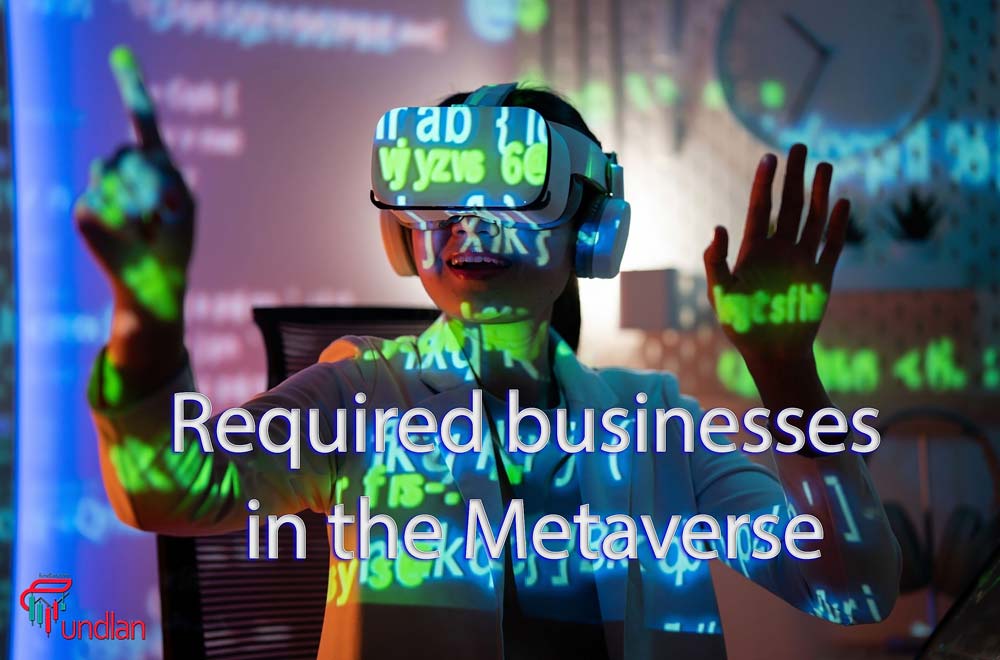 Required businesses in the Metaverse