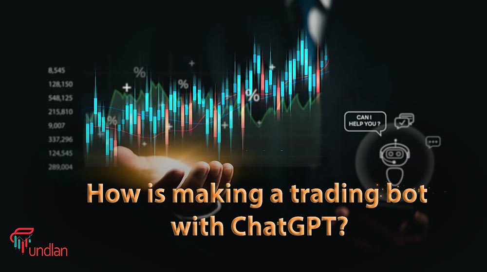 How is making a trading bot with ChatGPT?