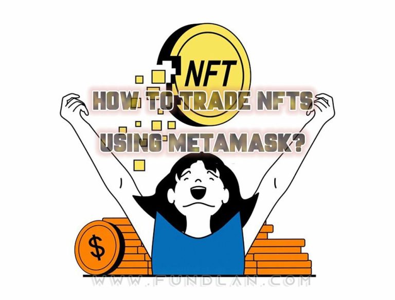 How to trade NFTs using MetaMask?