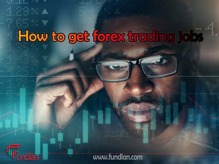 How to Get a Job as a Remote Forex Trader? 