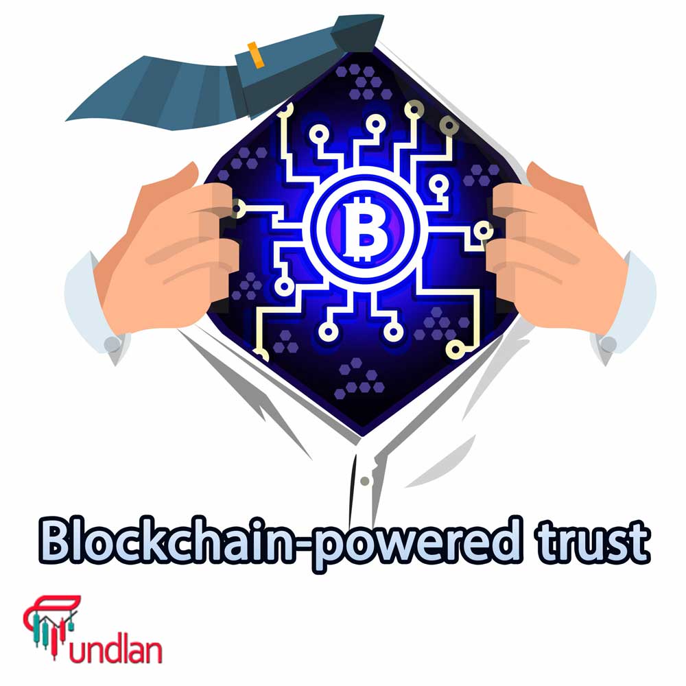 Blockchain-powered trust 