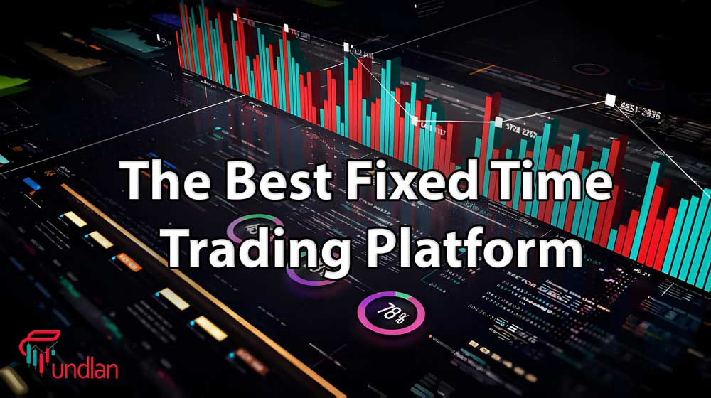 The best fixed time trading platform