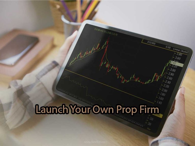 How to Start Your Own Prop Firm: The Complete Guide